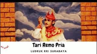 Tari Remo Tunggal Pria-----Ludruk RRI Surabaya