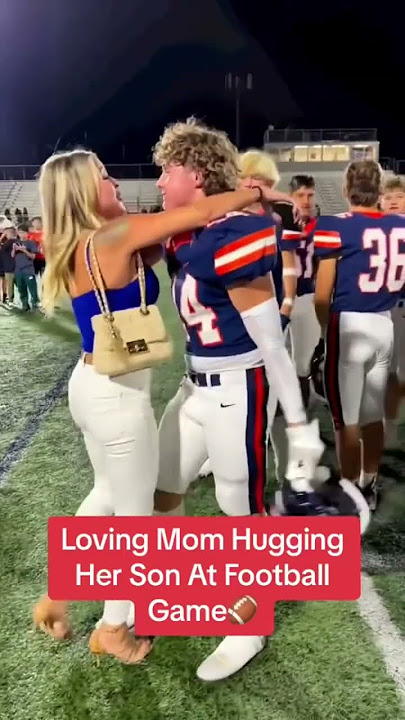 Viral Video Of Mom Hugging Her Son At Footbal Game. Did She Go Too Far😳