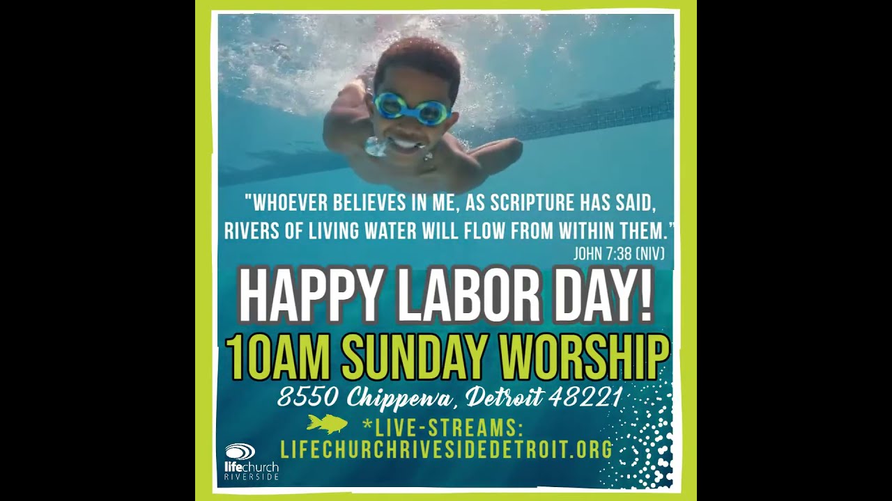 Enjoy a Safe and Happy Labor Day 2025 Weekend from LifeChurch Riverside ...