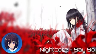 Nightcore - Say So (Akira's Sound release)