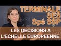 Les dcisions  lchelle europenne  ses sp ssp  terminale  les bons profs