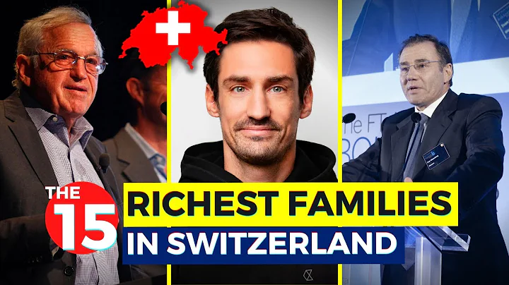 The 15 Richest Families in Switzerland 2023...