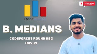 B. Medians | Codeforces Round 983 (Div. 2) | Solution in Bangla