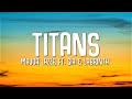 Major Lazer ft. Sia & Labrinth - Titans (Lyrics)