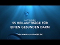 55 Heilaufträge für einen gesunden Darm