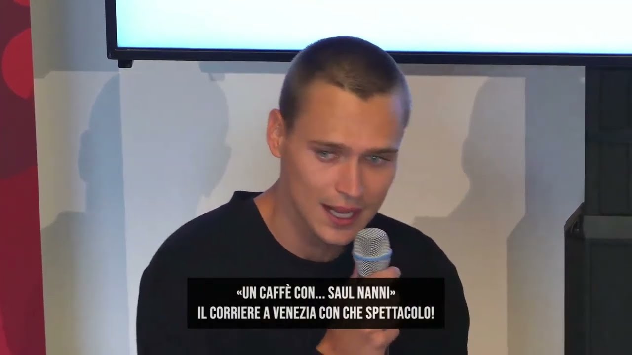 Mostra del Cinema di Venezia, Un caffè con... l'attore Saul Nanni: la diretta video