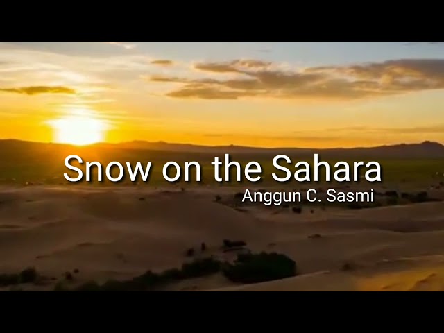 Snow on the Sahara - Anggun C Sasmi class=