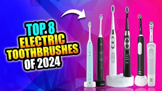 Top 8 Electric Toothbrushes 2024 । Best Electric Toothbrushes । Pick My Trends