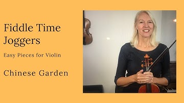 Violin tutorial: 25. Chinese Garden from Fiddle Time Joggers by Kathy and David Blackwell