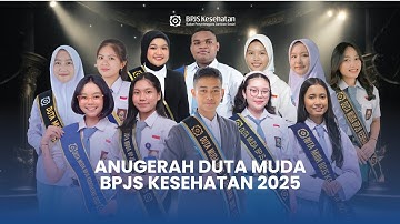 MALAM PENGANUGERAHAN DUTA MUDA BPJS KESEHATAN TAHUN 2025