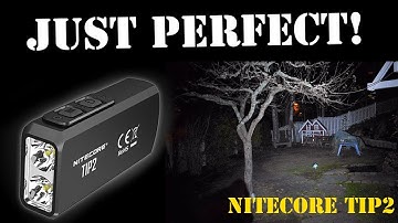 Best EDC Flashlight 2019 – Nitecore TIP2 – Testing and comparing to TIP gen1