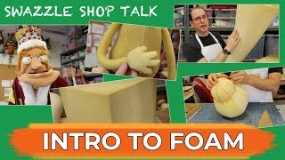Learn all about foam for puppet building - Swazzle Shop Talk, Intro to Foam
