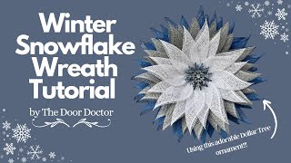 Winter Flower Wreath Tutorial/ Dollar Tree Wreath DIY/ Wreath Tutorial/ Easy Wreath DIY