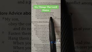 Six Things the Lord Hates. Proverbs 6:16-19