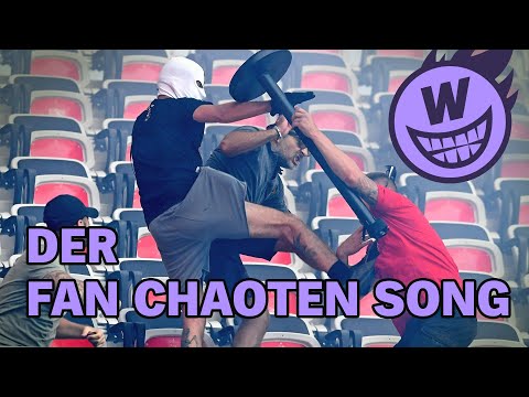 Der Fan Chaoten Song