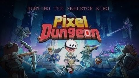 HUNTING THE SKELETON KING                  (Pixel Dungeon VR, Full Gameplay)