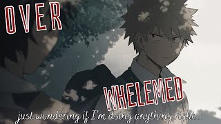 Overwhelmed - nightcore [MALE VERSION] [NV]