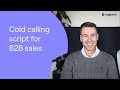 The Ultimate Cold Calling Script for B2B Sales