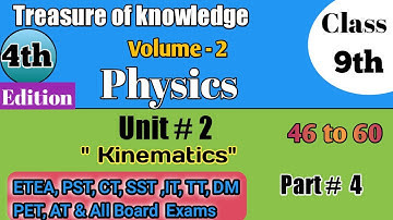 Physics Mcqs Class 9th Unit #2:Treasure of knowledge 4thEdition Volume2:EteaTest Preparation|Part 4