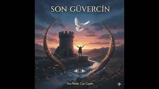 Son Güvercin - Can Ceylan Official Video
