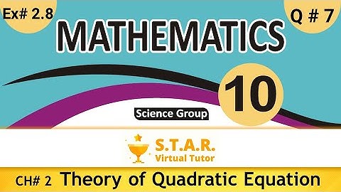 Q#7 | Question 7 | Ex#2.8 | 10th Class | Mathematics | Math Tricky Questions |by STAR Virtual Tutors