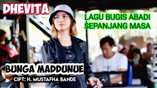 DHEVITA ISWANA TAUFIK || BUNGA MADDUNUE Cipt: H. Mustafha Bande || KS MUSIC ENTERTAINMENT