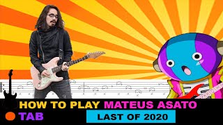 How to play | Mateus Asato - The last of 2020 / TAB Tutorial