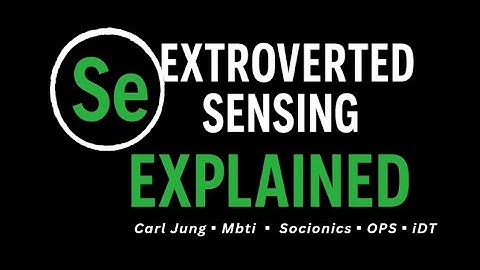 Extroverted Sensing (Se) defined by : Jung vs Mbti vs Socionics vs OPS vs iDT #mbti #carljung