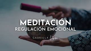 Meditación Guiada Armonía Interior y Regulación Emocional  @GabrielaLitschi