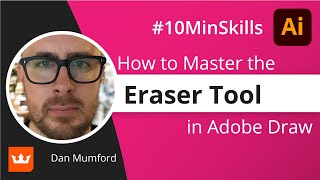 #10MinSkills - A quick tip for using the eraser in Adobe Illustrator Draw