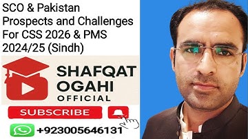  “SCO:Prospects and Challenges for Pakistan” a complete discussion for CSS 2026 & PMS 2024/25 Sindh