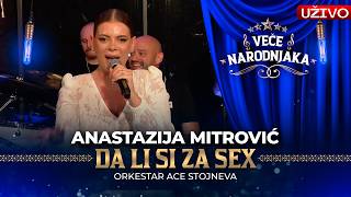ANASTAZIJA MITROVIC - DA LI SI ZA SEX ( ORK. ACE STOJNEVA ) UZIVO | VECE NARODNJAKA | 2026