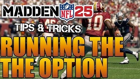 Madden 25 Tips | How To Run The Option, QB Read, Triple Option, Lead Option