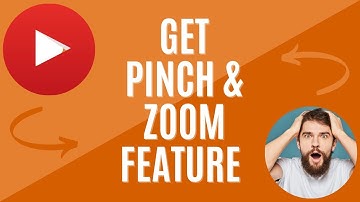 How to Get Pinch and Zoom Feature on YouTube | Easy Tutorial