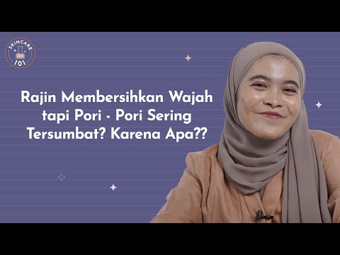 Video: 4 Cara Efektif Membersihkan Pori-pori Tersumbat