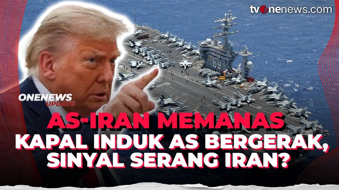 Kapal Induk Nuklir AS Bergerak ke Timur Tengah, Sinyal Perang dengan Iran? | OneNews Update