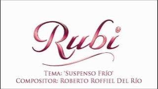 Rubí - Soundtrack 'Suspenso Frío'