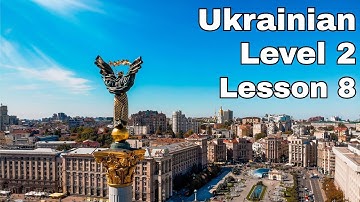 Level 2 Ukrainian: Lesson 8 | Nonstop Speaking Method | Learn Ukrainian (Level 2)