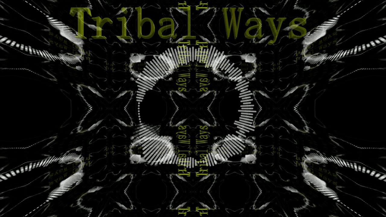 Electronic music  | FL Studio | Tribal Ways