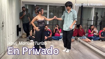 Thumbnail of Xavi, Manuel Turizo - En Privado | Amanda & Rishabh #bachatasensual #bachatafusion #bachatadance