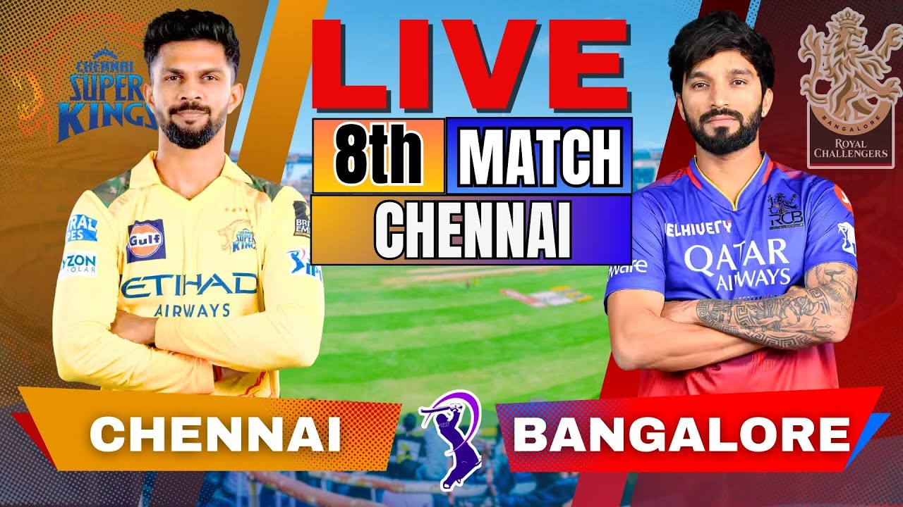 🔴 CSK vs RCB Live match | IPL 2025 Analysis | Chennai vs Bengaluru Live ...