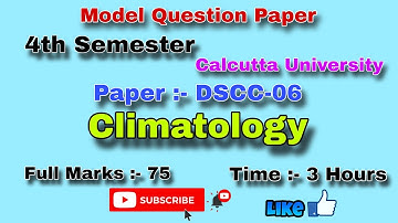 Model Question Paper of CC06 #climatology || By-Sagarika Nag #geography