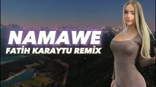 Arabic Remix - Namawe (Fatih Karaytu Remix) Yeni 2023