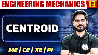 Engineering Mechanics 13 | Centroid | ME | CE | XE | PI | GATE 2025 Series