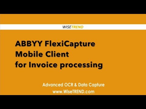 ABBYY FlexiCapture Mobile Client for Invoice processing
