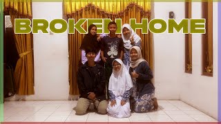 BROKEN HOME - DRAMA BAHASA INDONESIA
