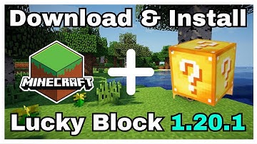 How To Download & Install Lucky Block In Minecraft 1.20.1