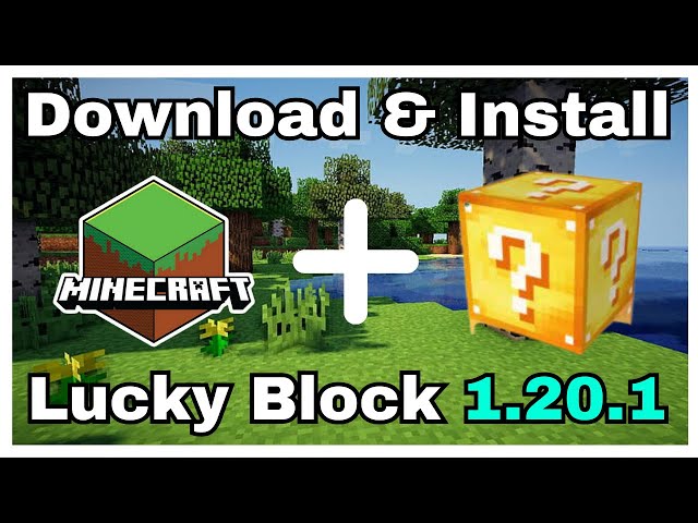 Lucky Block Mod For Minecraft 1.20.2, 1.19.3, 1.16.4, 1.12.2