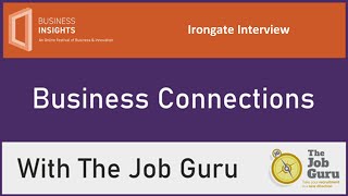 Business Connections: Irongate Interview