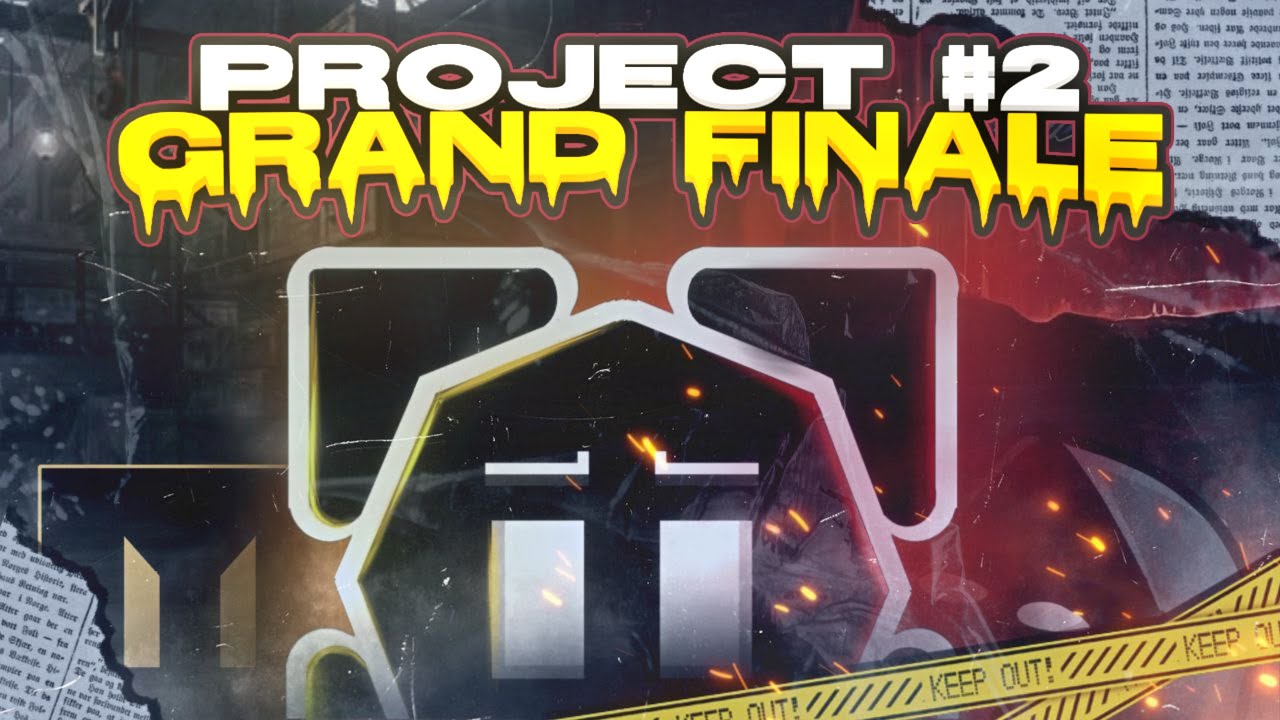 PROJECT #2 "GRAND FINALE" | Part 3